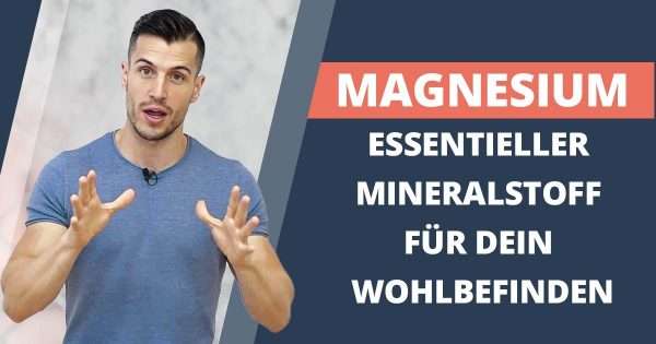 Magnesium–Essentieller Mineralstoff fuer Dein Wohlbefinden