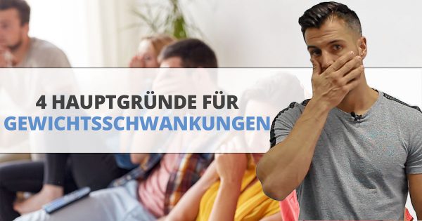 PK blog 4 gruende fuer gewichtsschwankungen