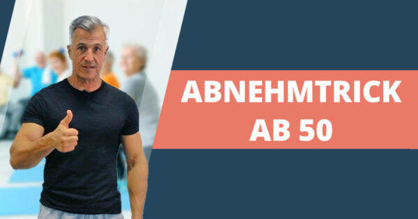 Abnehmtrick ab 50