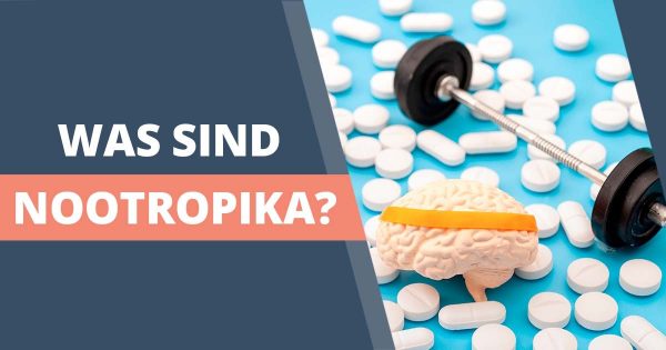 Was sind nootropika