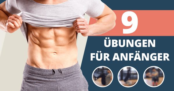 Besten Bauchubungen fur Anfanger