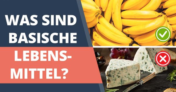 Was sind Basische Lebensmittel Mit Lebensmittelliste