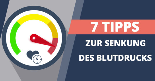 Blutdruck naturlich senken 7 Tipps