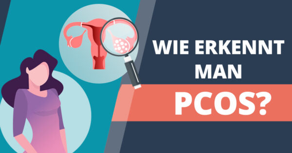 Wie erkennt man pco syndrom