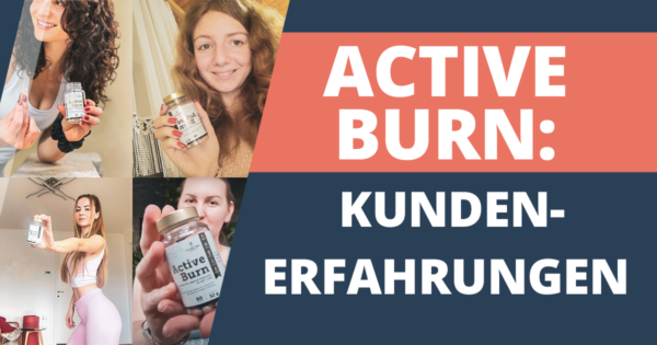 Active Burn: Erfahrungen von Anwendern, die abgenommen haben