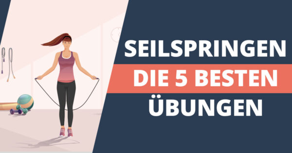 Seilspringen 5 Top Ubungen fur schnelles Abnehmen