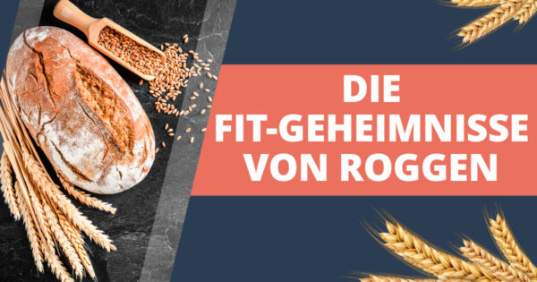 Roggen Eigenschaften und Vorteile fur die Gesundheit